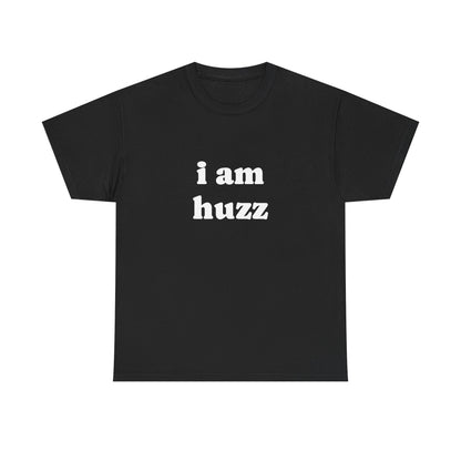I Am Huzz - Unisex Heavy Cotton Tee